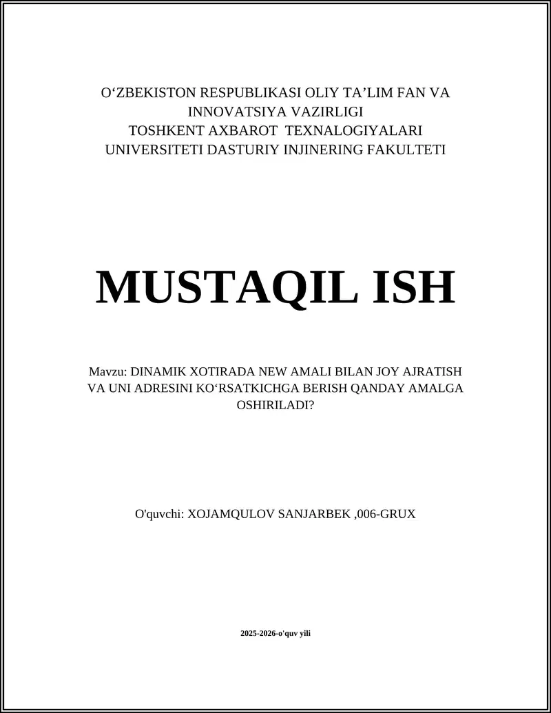 DINAMIK XOTIRADA NEW AMALI BILAN JOY AJRATISH VA UNI ADRESINI KO‘RSATKICHGA BERISH QANDAY AMALGA OSHIRILADI?