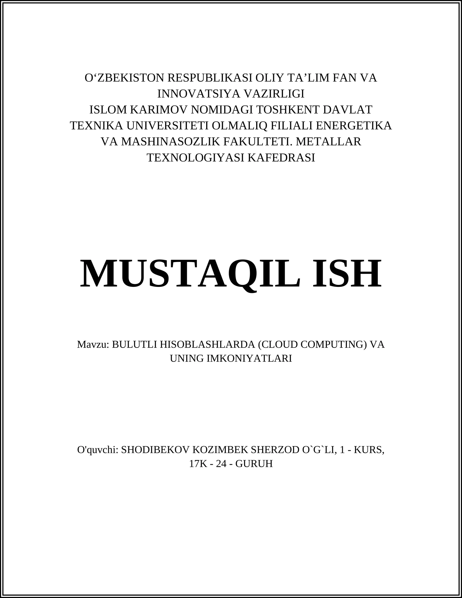 BULUTLI HISOBLASHLARDA (CLOUD COMPUTING) VA UNING IMKONIYATLARI