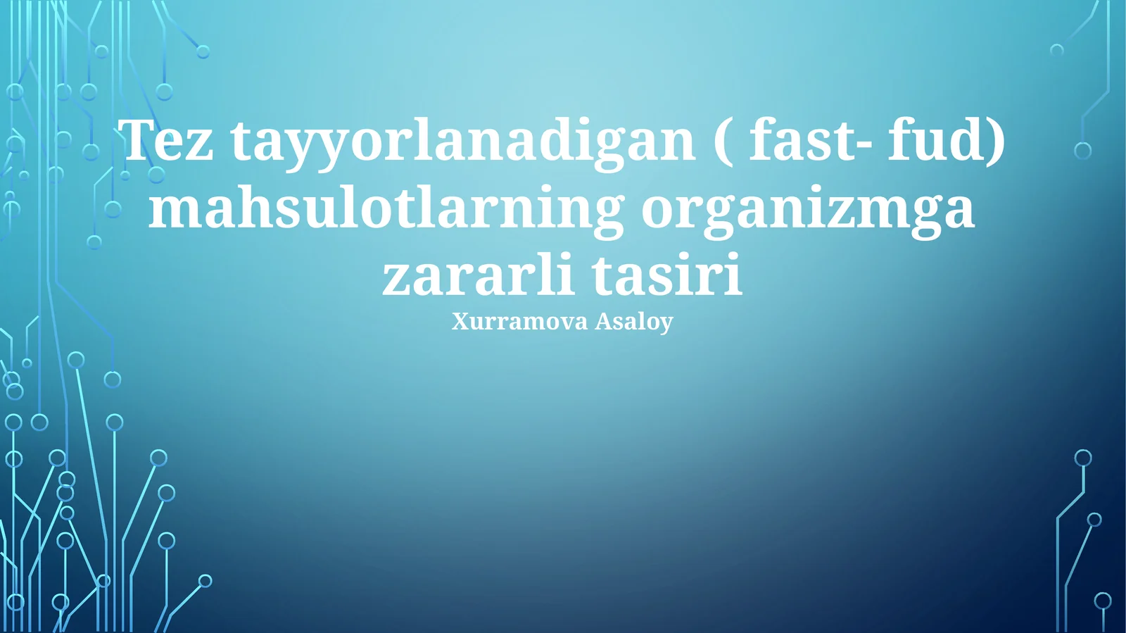 Tez tayyorlanadigan ( fast- fud) mahsulotlarning organizmga zararli tasiri
