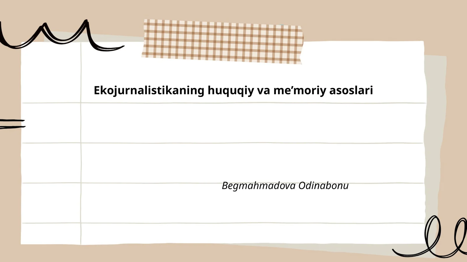 Ekojurnalistikaning huquqiy va me’moriy asoslari