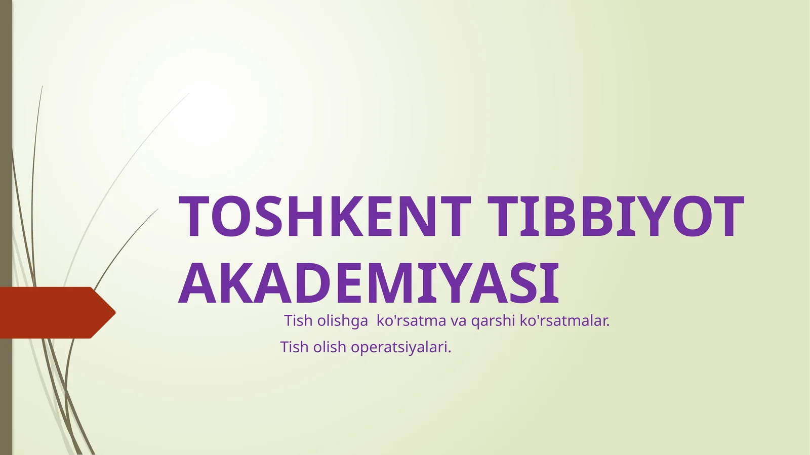 Tish olish operatsiyalari