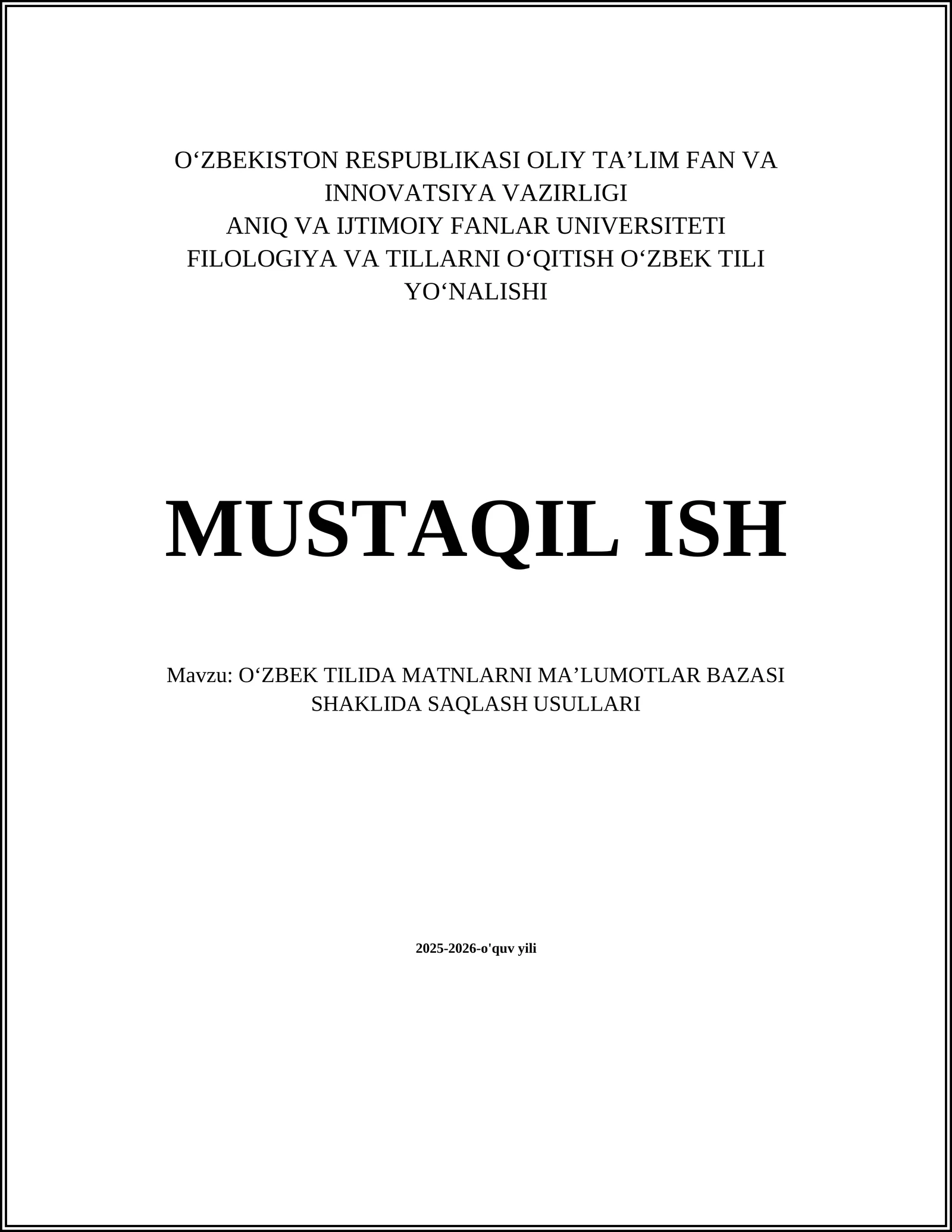 OʻZBEK TILIDA MATNLARNI MAʼLUMOTLAR BAZASI SHAKLIDA SAQLASH USULLARI