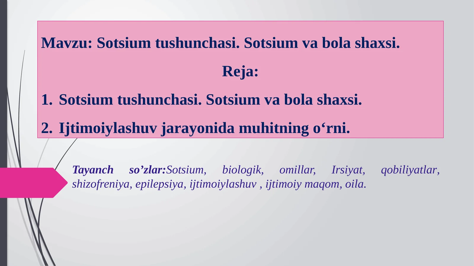 Sotsium tushunchasi. Sotsium va bolashaxsi