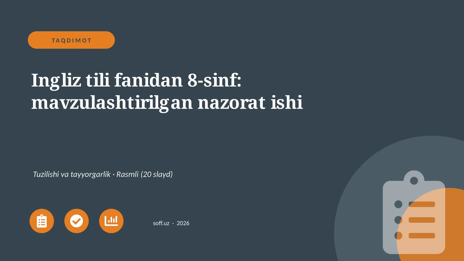 Ingliz tili fanidan 8-sinf: mavzulashtirilgan nazorat ishi