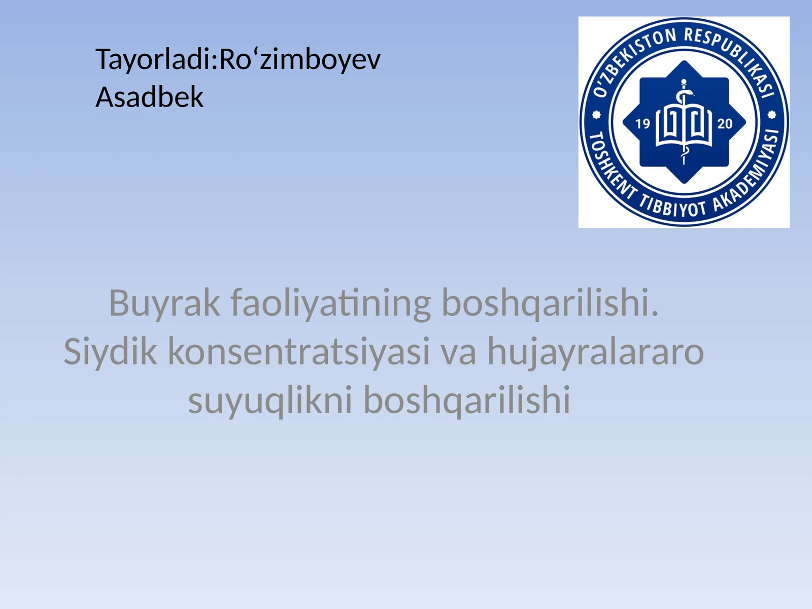 Buyrak faoliyatining boshqarilishi. Siydik konsentratsiyasi va hujayralararo suyuqlikni boshqarilishi