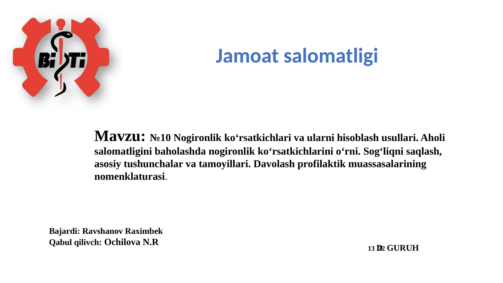 Nogironlik ko‘rsatkichlari va ularni hisoblash usullari. Aholi salomatligini baholashda nogironlik ko‘rsatkichlarini o‘rni. Sog‘liqni saqlash, asosiy tushunchalar va tamoyillari. Davolash profilaktik muassasalarining nomenklaturasi.