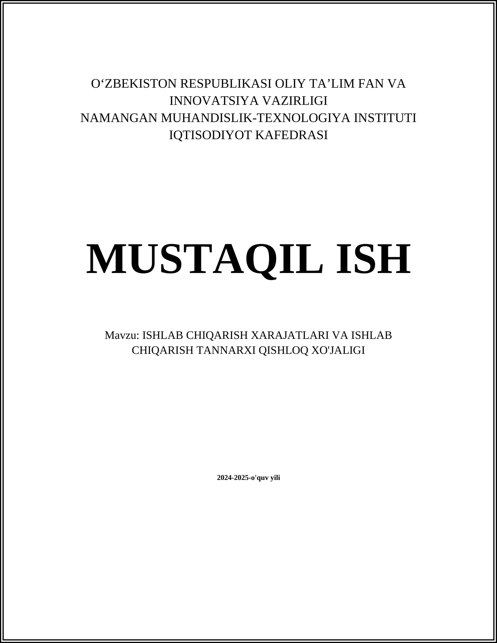 ISHLAB CHIQARISH XARAJATLARI VA ISHLAB CHIQARISH TANNARXI QISHLOQ XO'JALIGI