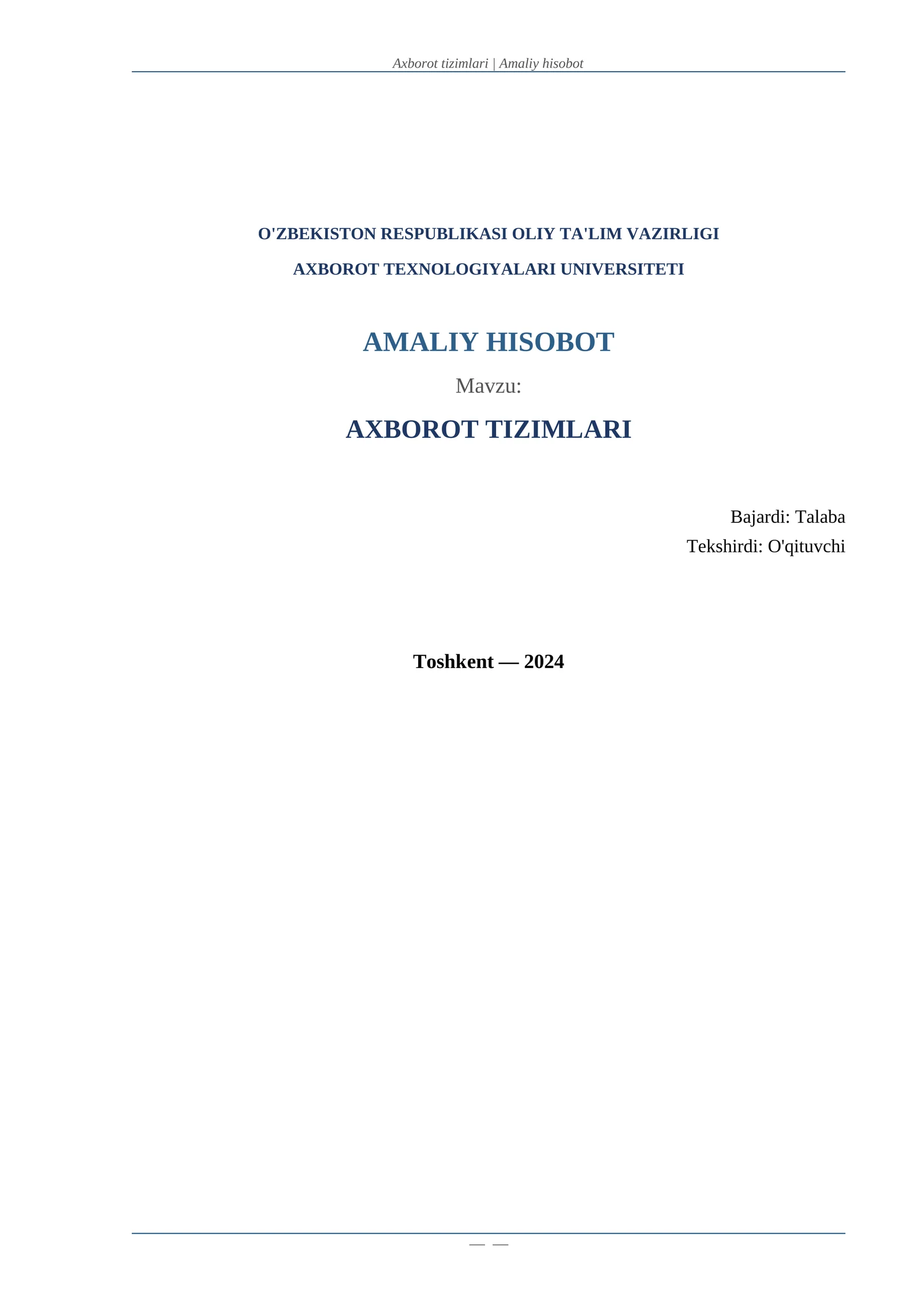 AXBOROT TIZIMLARIdan amaliyot hisoboti