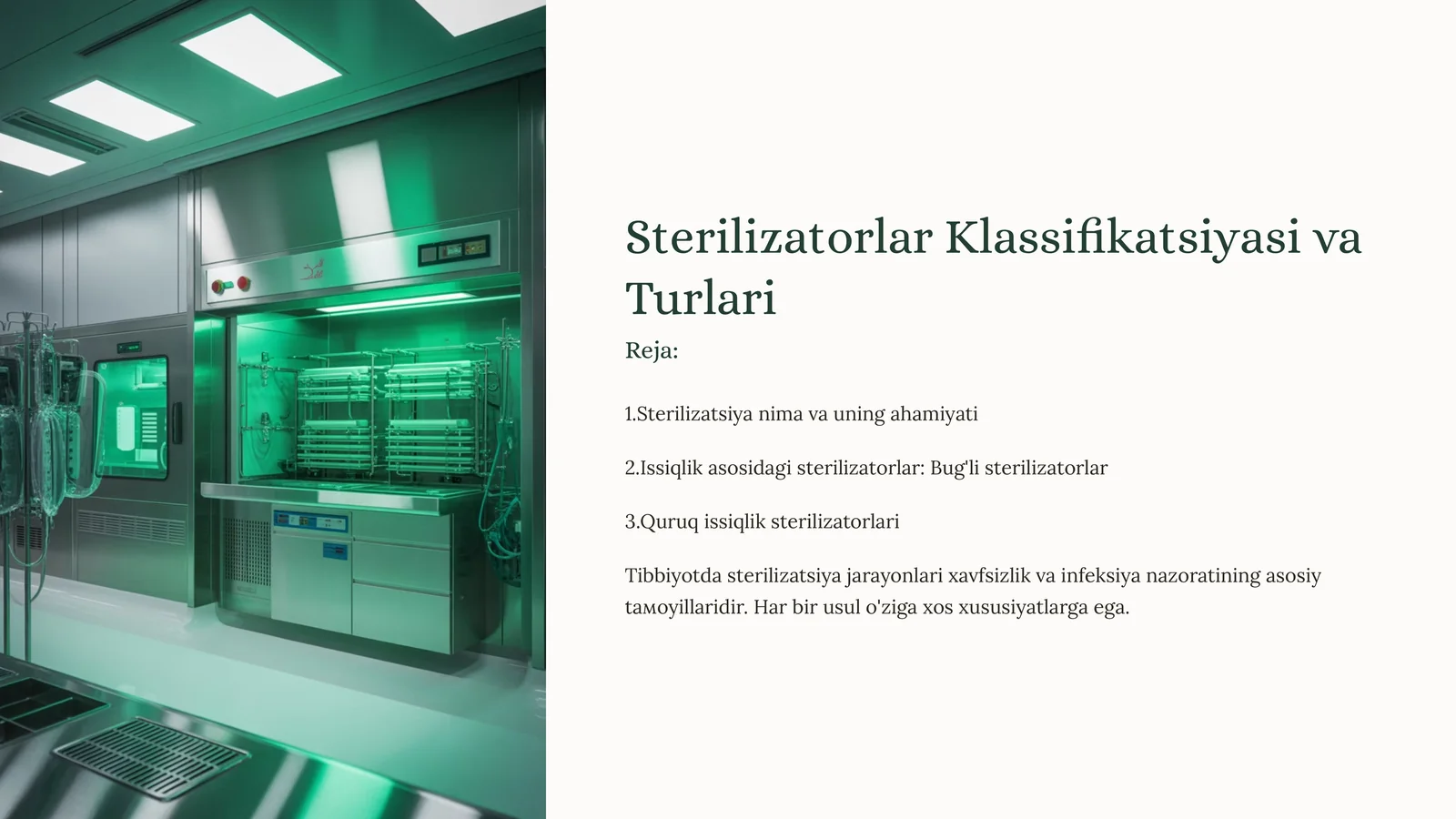 Sterilizatorlar Klassifikatsiyasi va Turlari