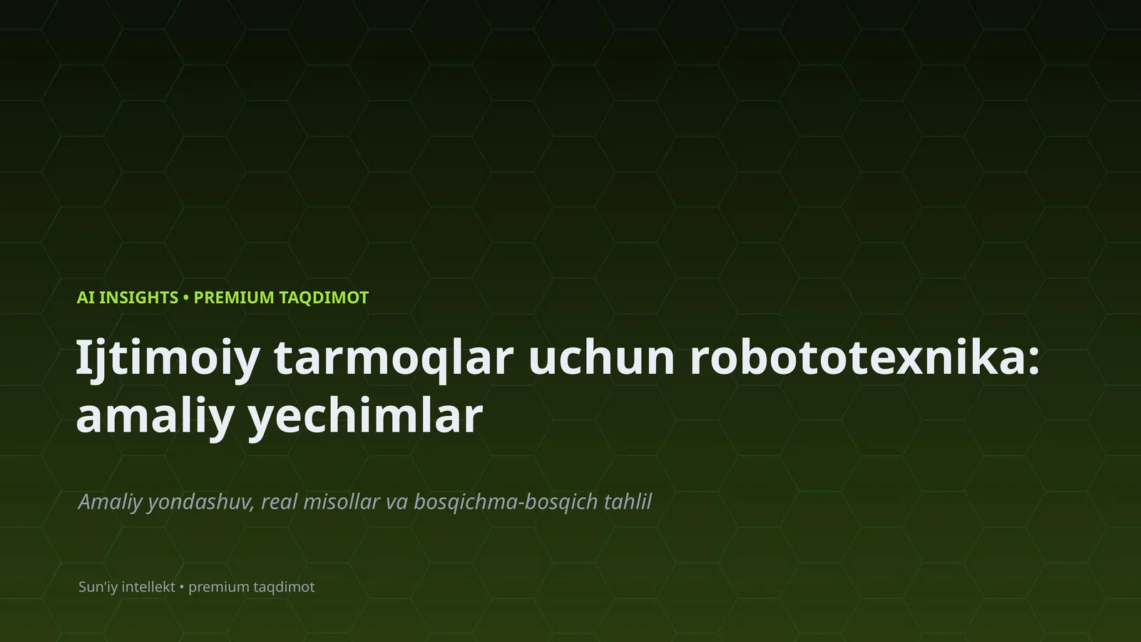 Robototexnika: Amaliy Yechimlar