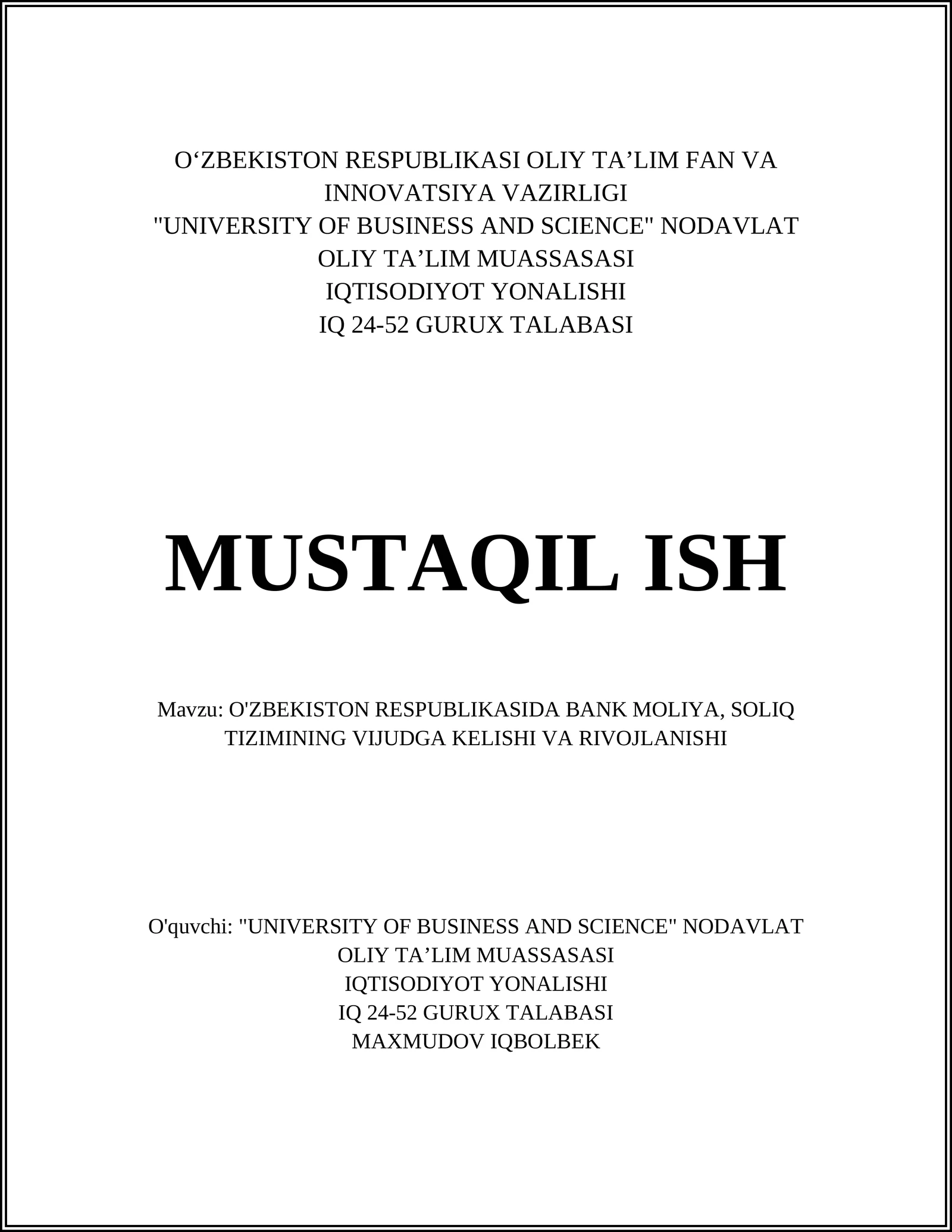 O'ZBEKISTON RESPUBLIKASIDA BANK MOLIYA, SOLIQ TIZIMINING VIJUDGA KELISHI VA RIVOJLANISHI