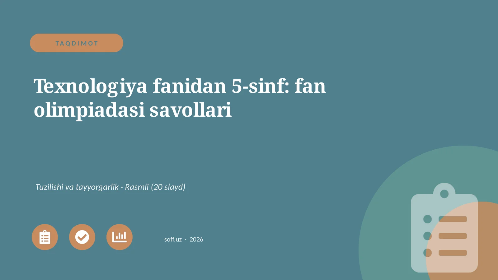 Texnologiya fanidan 5-sinf: fan olimpiadasi savollari