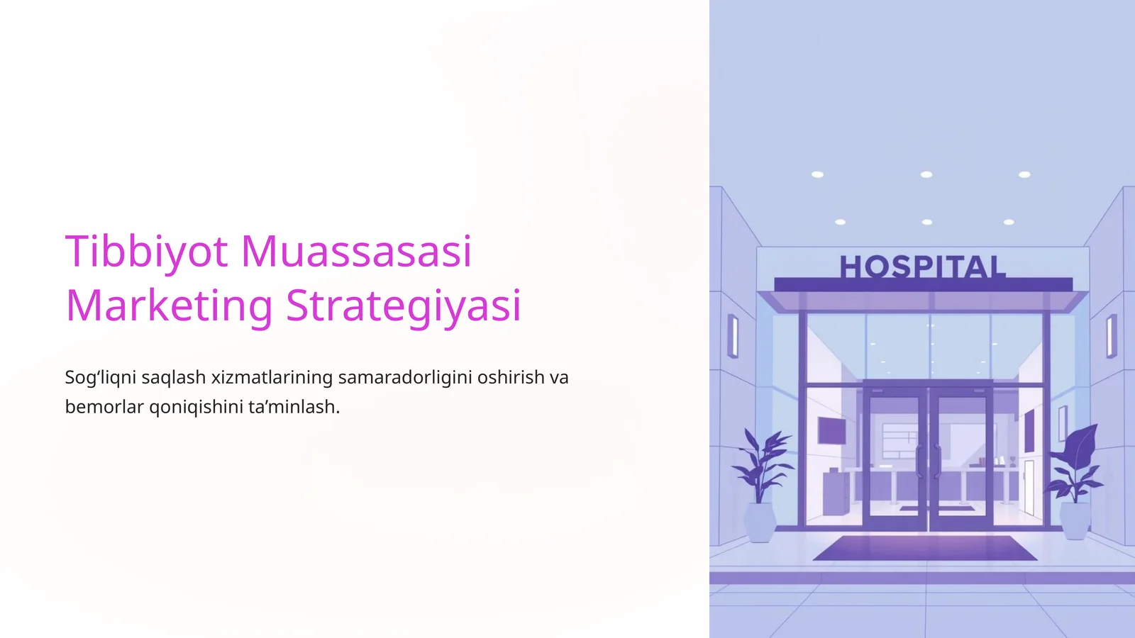Tibbiyot Muassasasi Marketing Strategiyasi