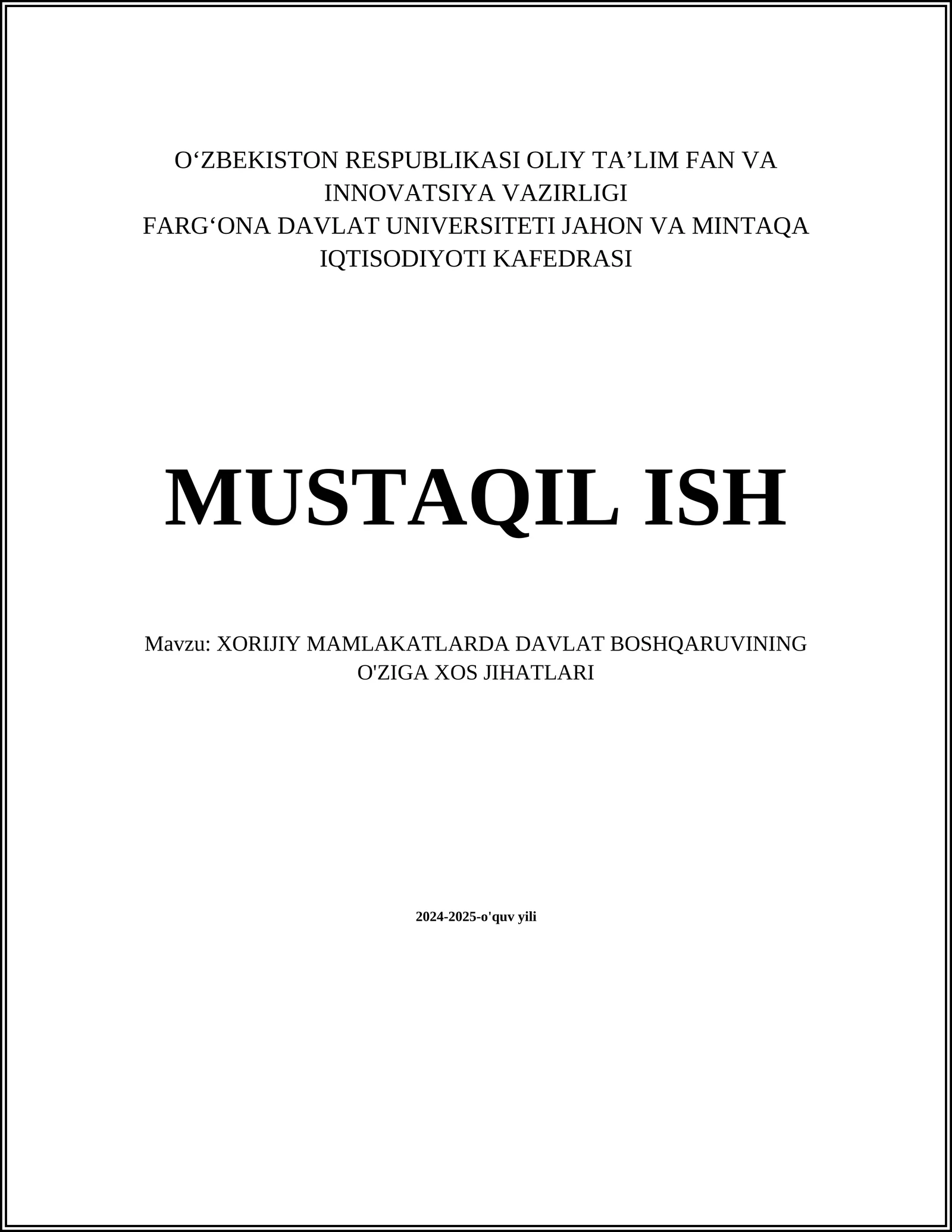 XORIJIY MAMLAKATLARDA DAVLAT BOSHQARUVINING O'ZIGA XOS JIHATLARI