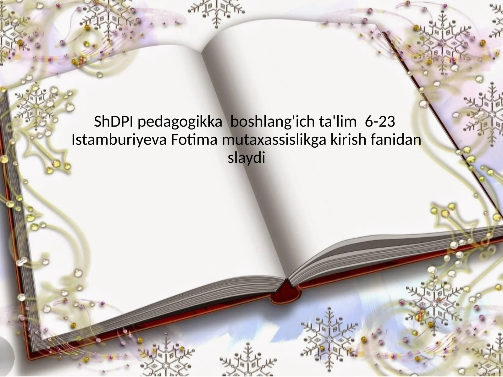 Sharqmutafakkirlarining kasbiy-pedagogik faoliyatini shakllantirishga oid qarashlari
