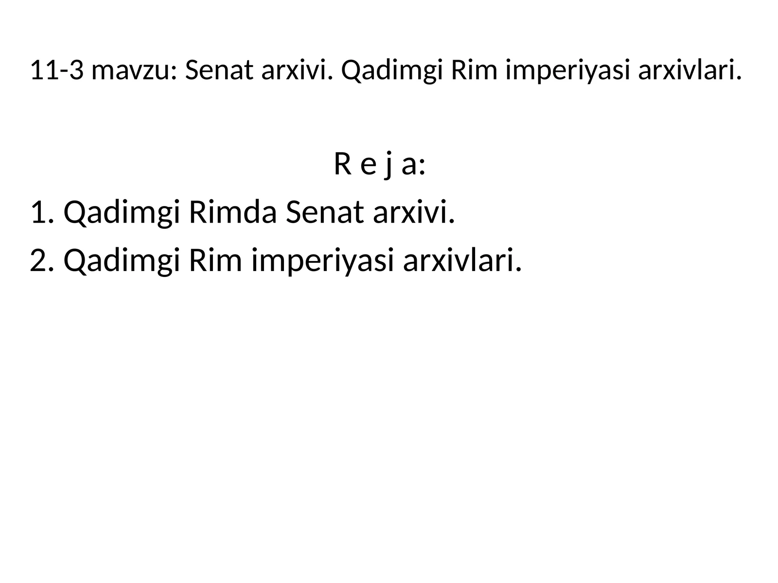 Senat arxivi. Qadimgi Rim imperiyasi arxivlari