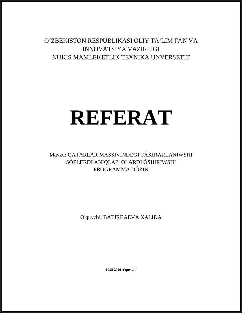 QATARLAR MASSIVINDEGI TÁKIRARLANIWSHI SÓZLERDI ANIQLAP, OLARDI ÓSHIRIWSHI PROGRAMMA DÚZIŃ