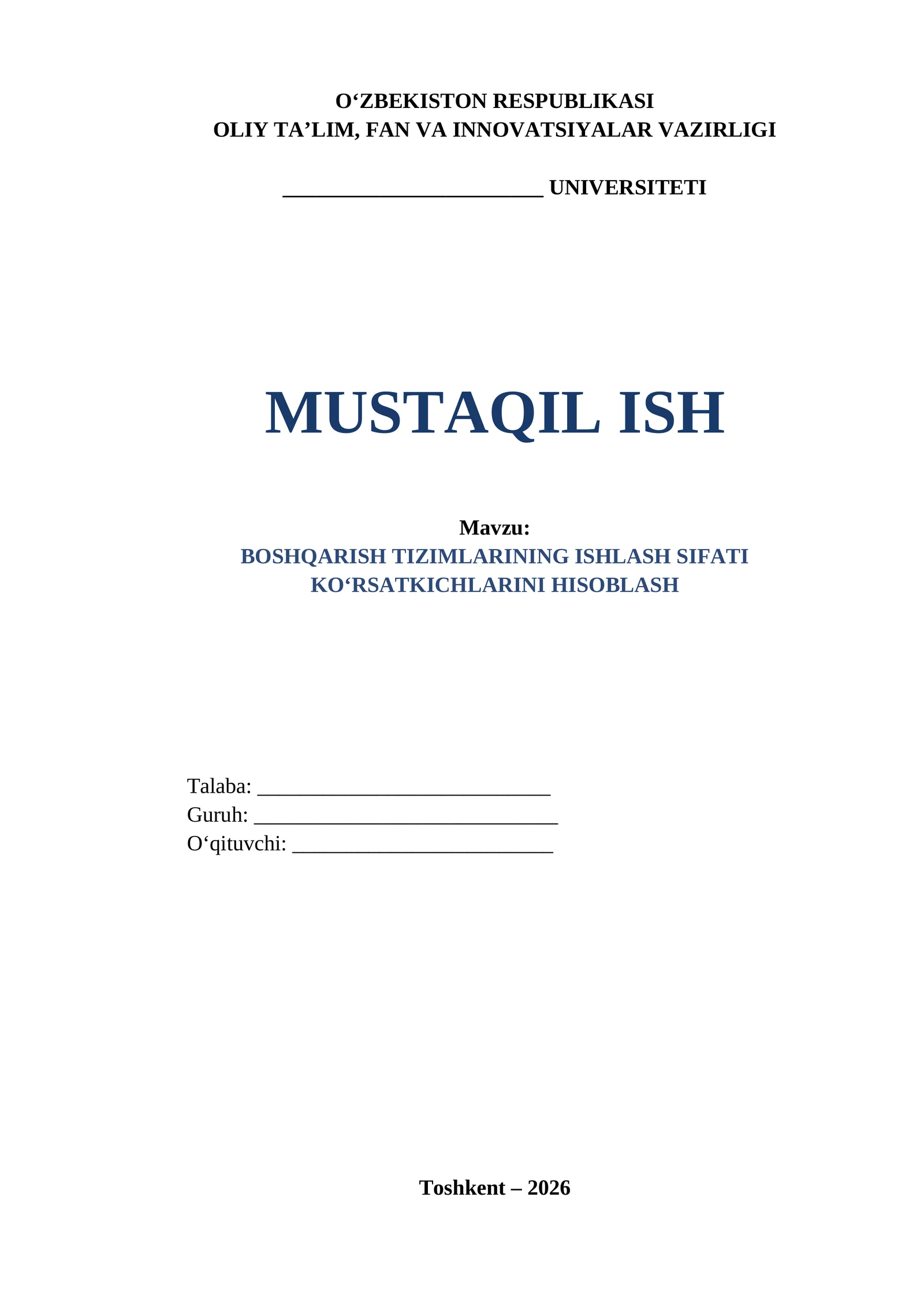 BOSHQARISH TIZIMLARINING ISHLASH SIFATI KO‘RSATKICHLARINI HISOBLASH