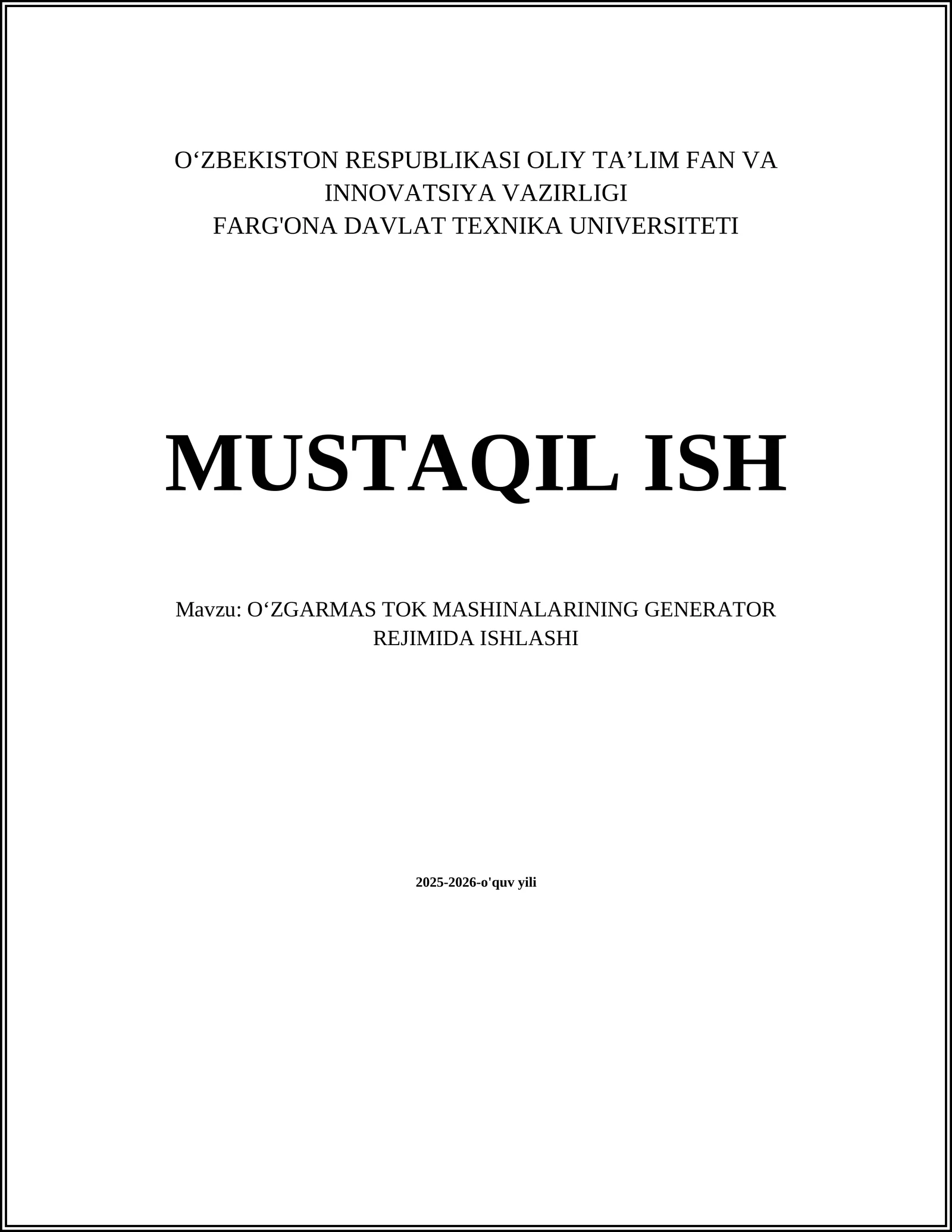 O‘ZGARMAS TOK MASHINALARINING GENERATOR REJIMIDA ISHLASHI