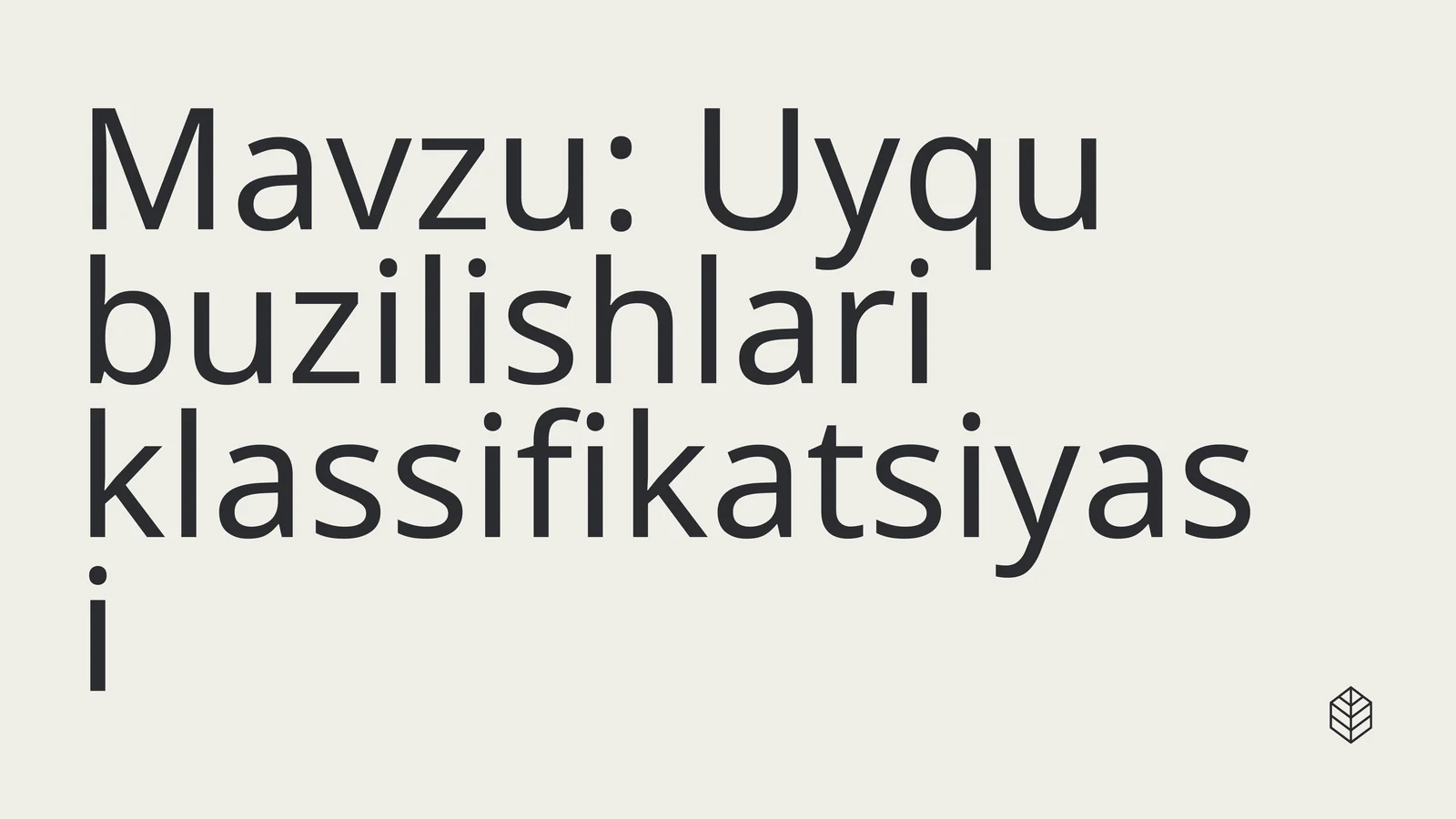 Uyqu buzilishlari klassifikatsiyasi