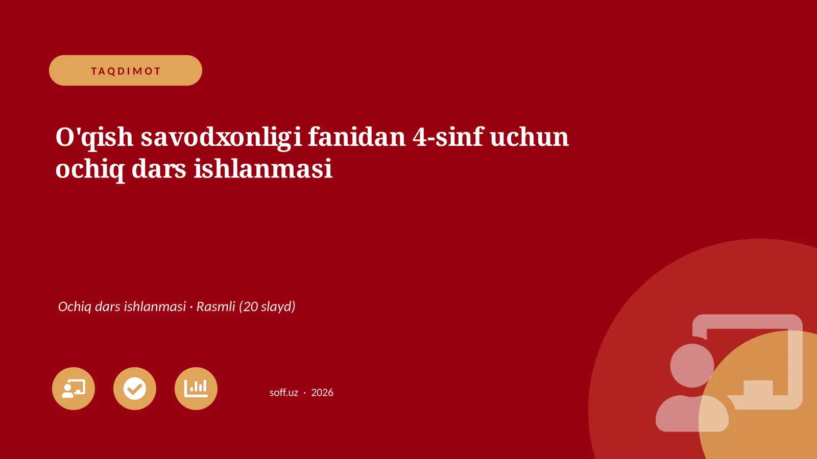 O'qish savodxonligi fanidan 4-sinf uchun ochiq dars ishlanmasi