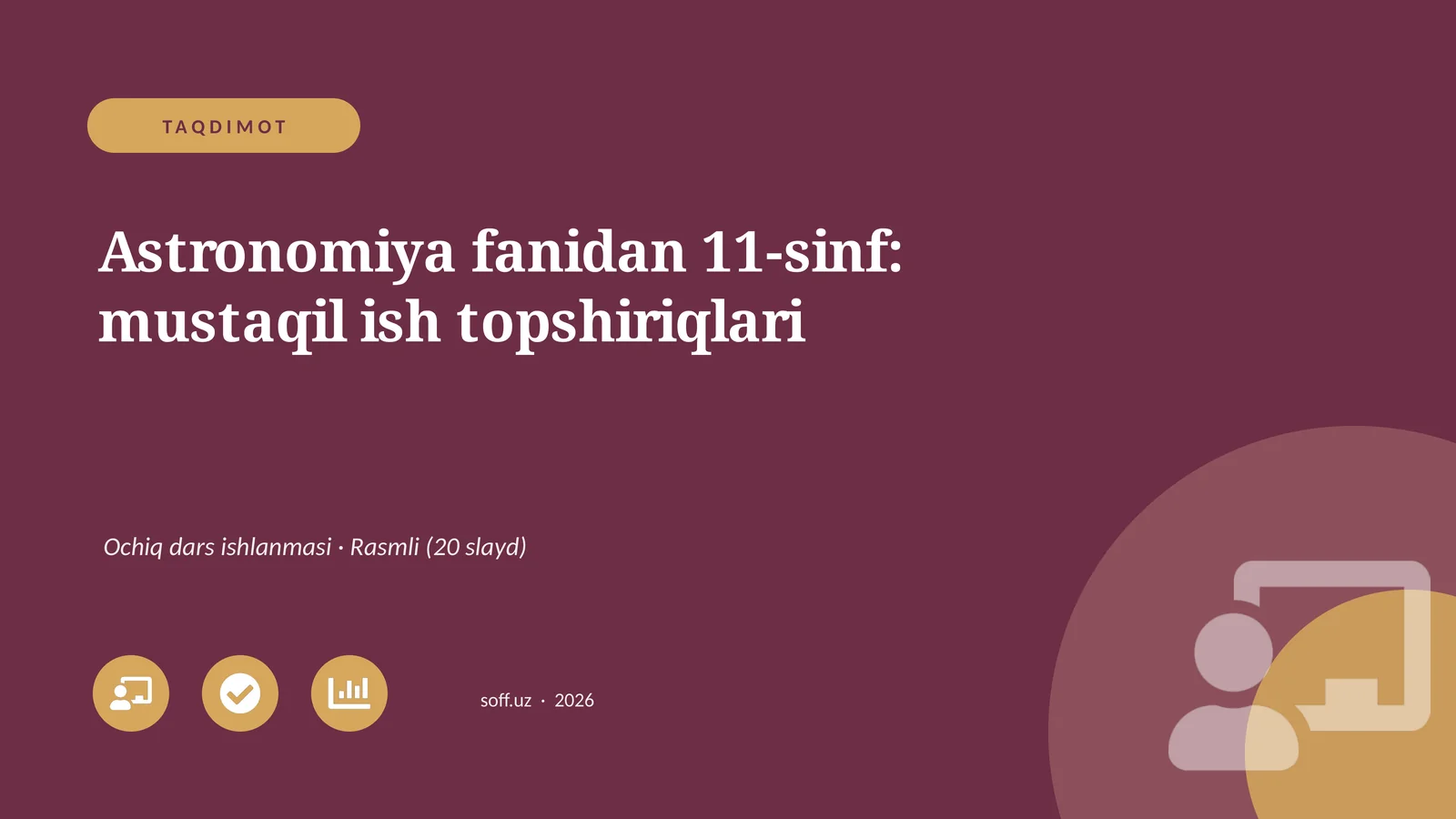 Astronomiya fanidan 11-sinf: mustaqil ish topshiriqlari