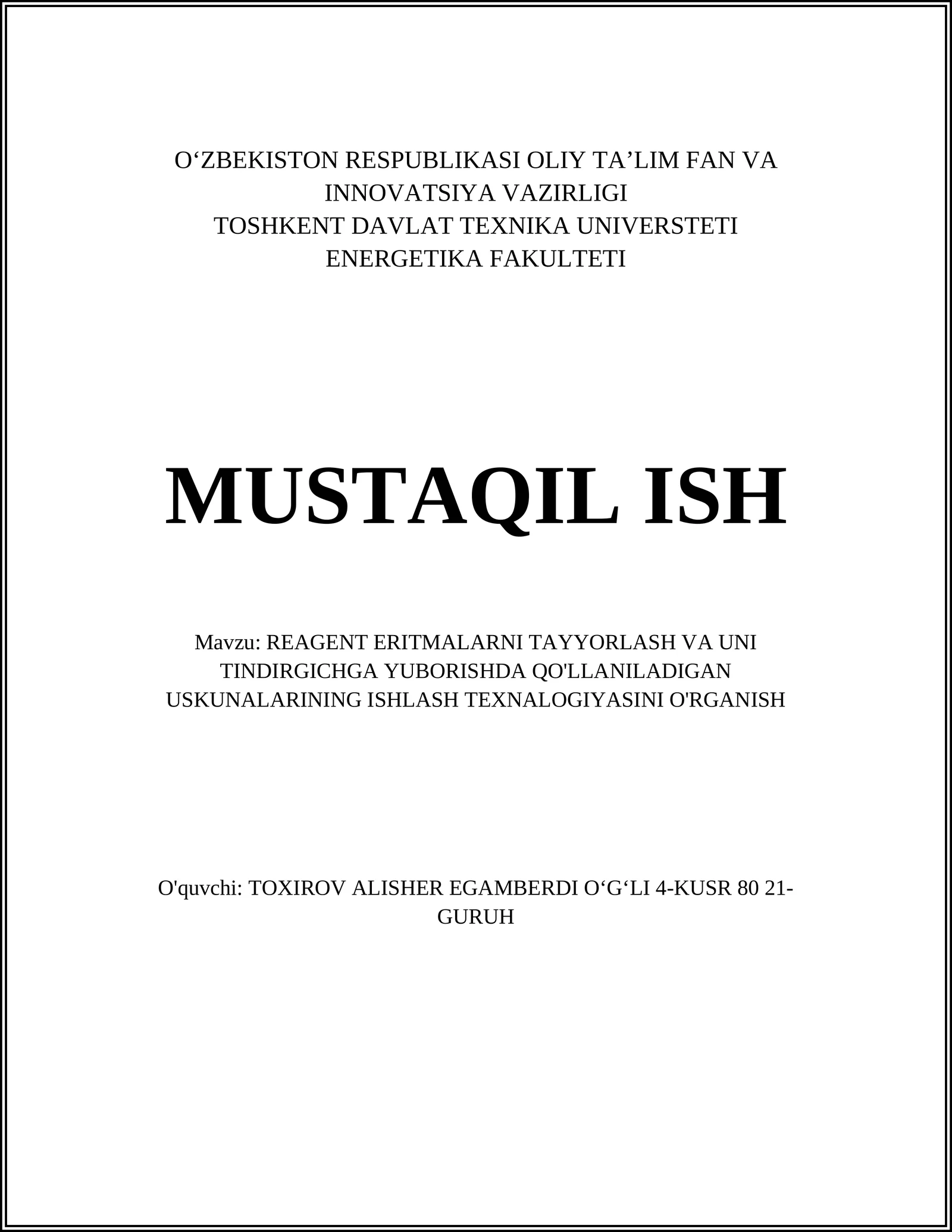 REAGENT ERITMALARNI TAYYORLASH VA UNI TINDIRGICHGA YUBORISHDA QO'LLANILADIGAN USKUNALARINING ISHLASH TEXNALOGIYASINI O'RGANISH
