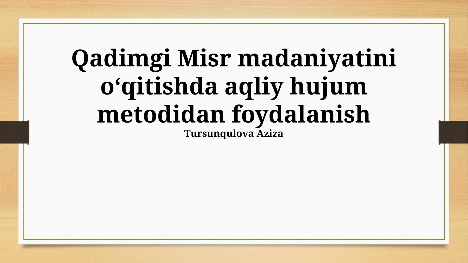 Qadimgi Misr madaniyatini o'qitishda aqliy hujum metodidan foydalanish