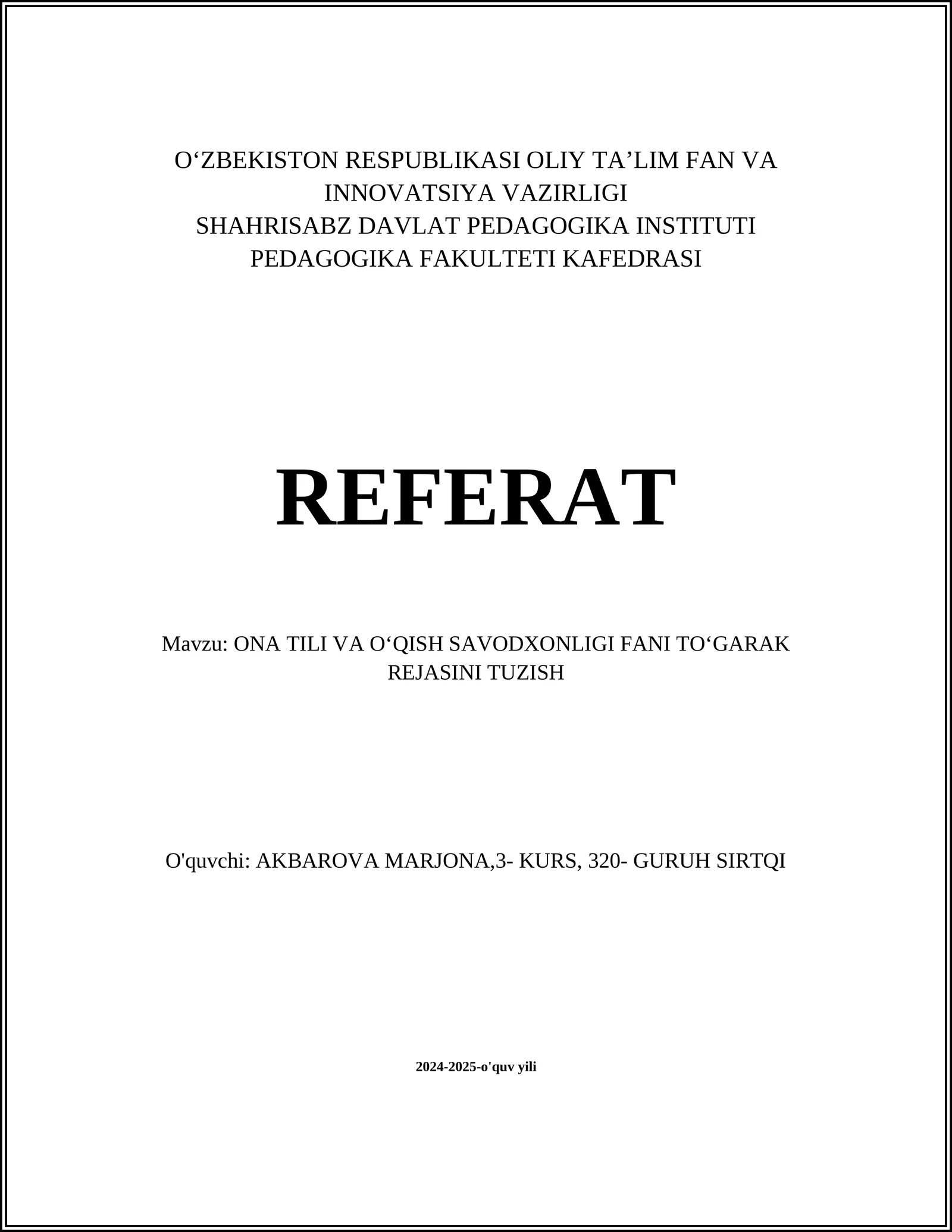 ONA TILI VA OʻQISH SAVODXONLIGI FANI TOʻGARAK REJASINI TUZISH