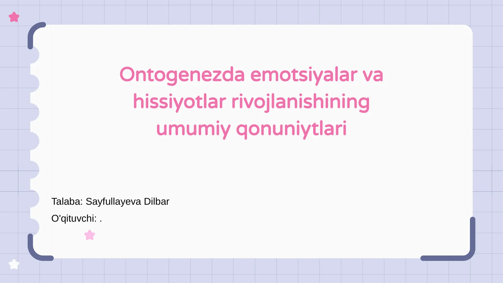 Ontogenezda emotsiyalar va hissiyotlar rivojlanishining umumiy qonuniytlari