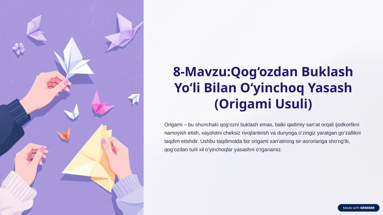 Qog‘ozdan Buklash Yo‘li Bilan O‘yinchoq Yasash (Origami Usuli)