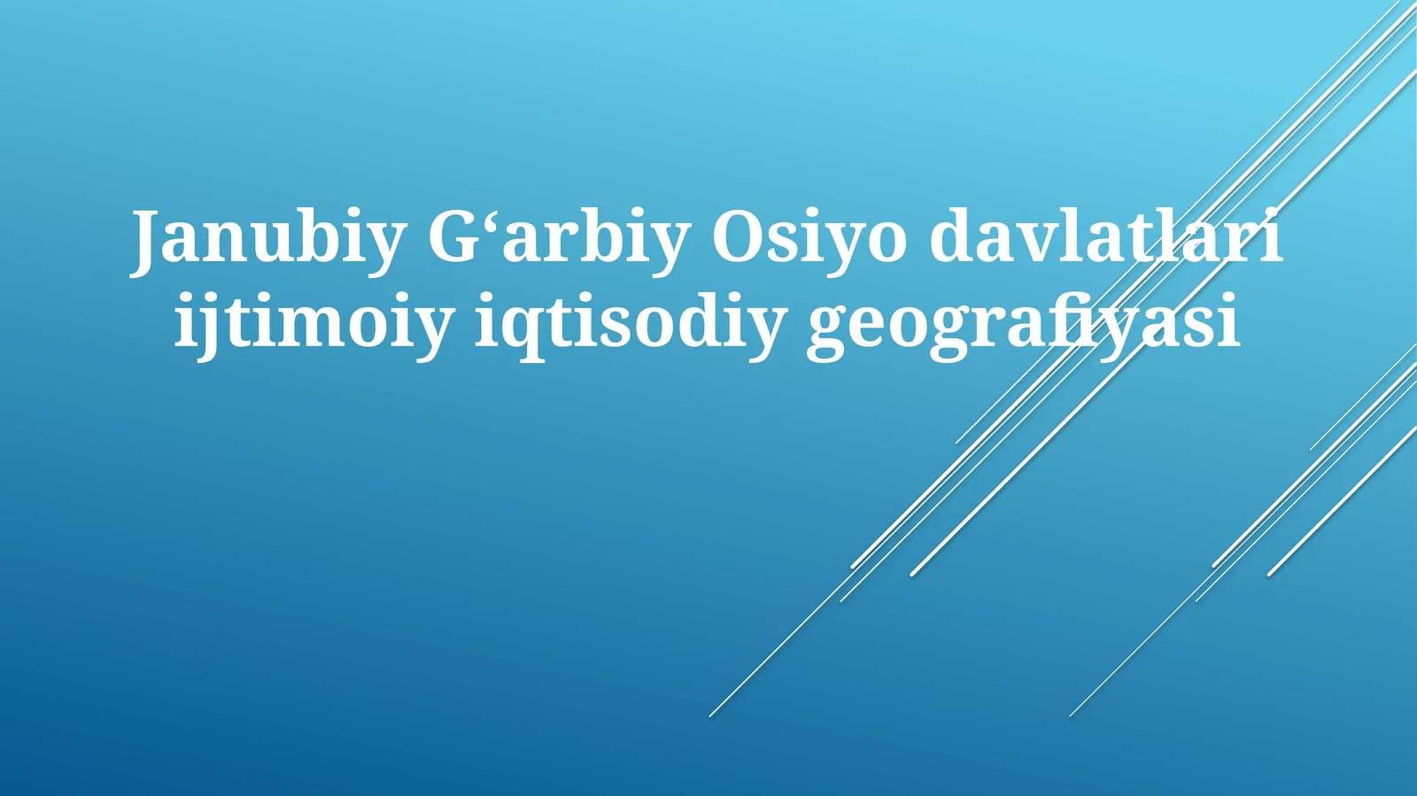 Janubiy Gʻarbiy Osiyo davlatlari ijtimoiy-iqtisodiy geografiyasi