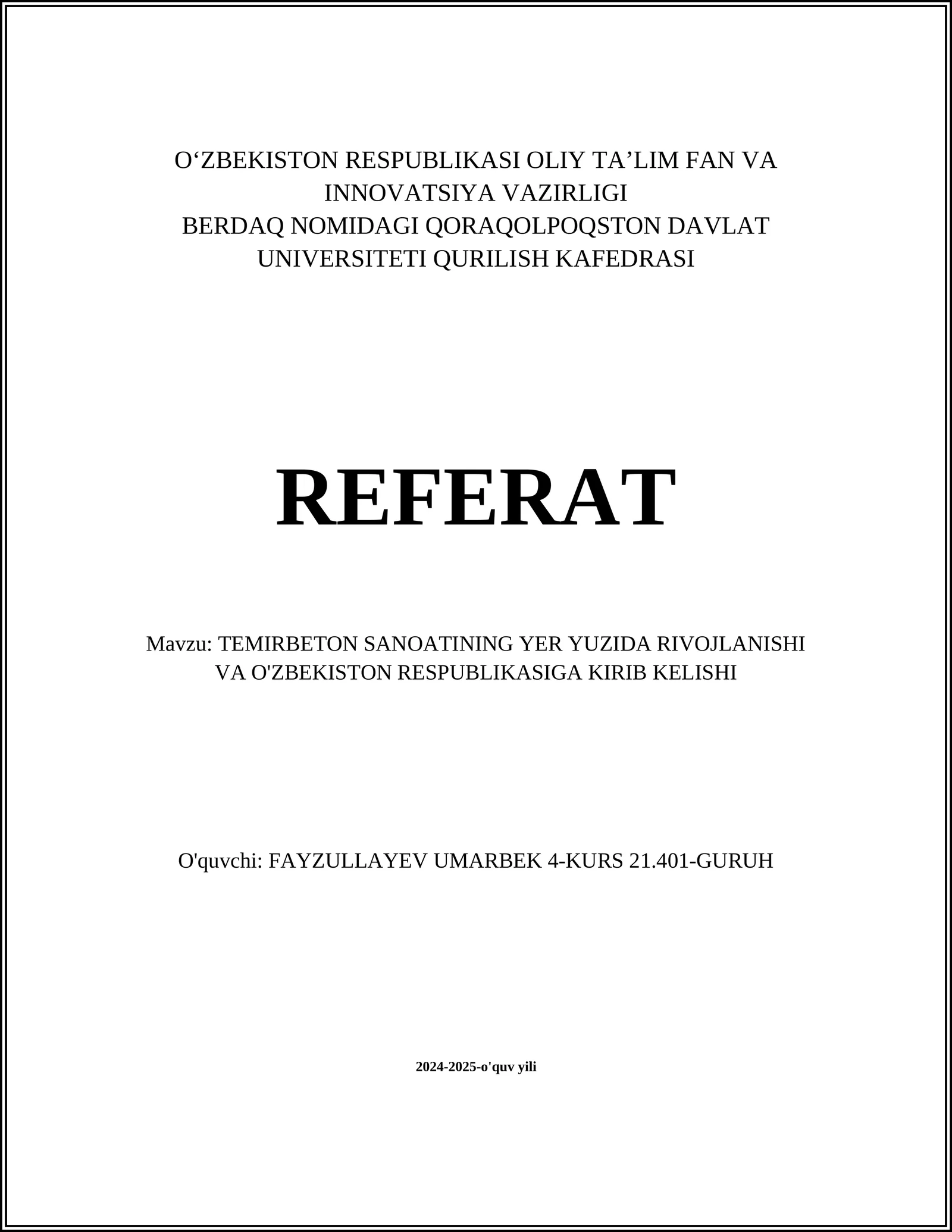 TEMIRBETON SANOATINING YER YUZIDA RIVOJLANISHI VA O'ZBEKISTON RESPUBLIKASIGA KIRIB KELISHI
