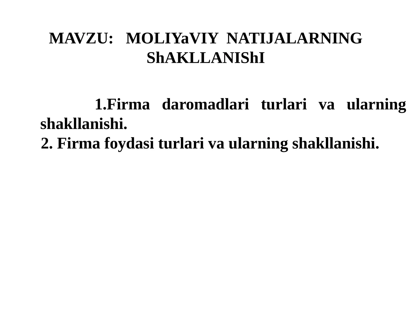 MOLIYaVIY NATIJALARNING ShAKLLANIShI