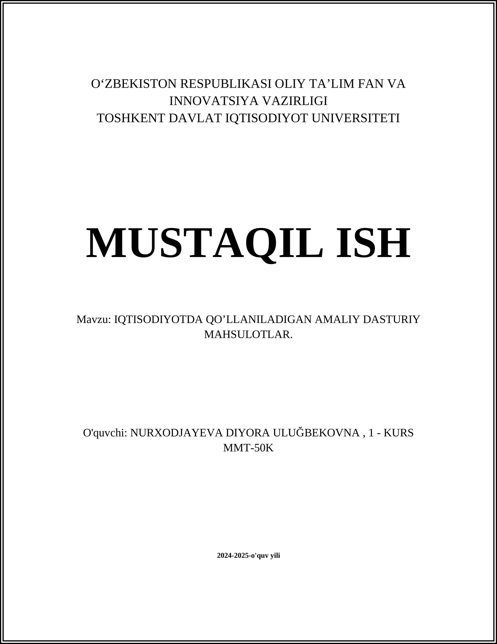 IQTISОDIYOTDА QO’LLАNILАDIGАN АMАLIY DАSTURIY MАHSULОTLАR