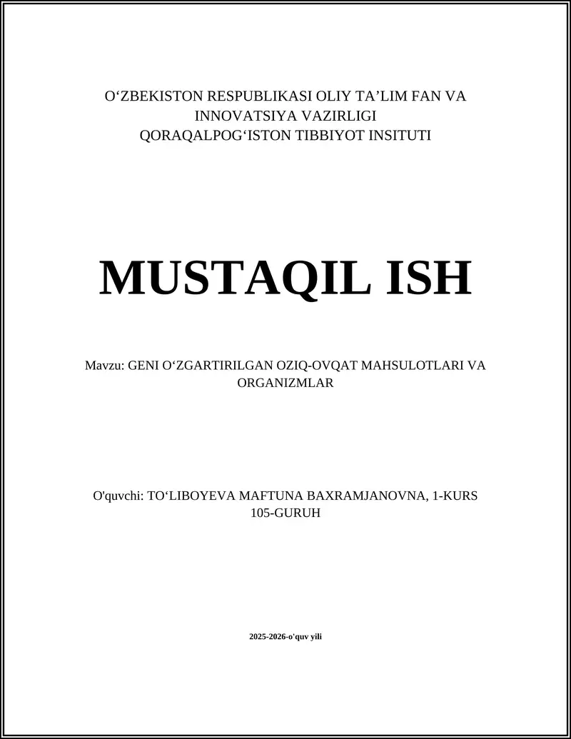 GENI OʻZGARTIRILGAN OZIQ-OVQAT MAHSULOTLARI VA ORGANIZMLAR