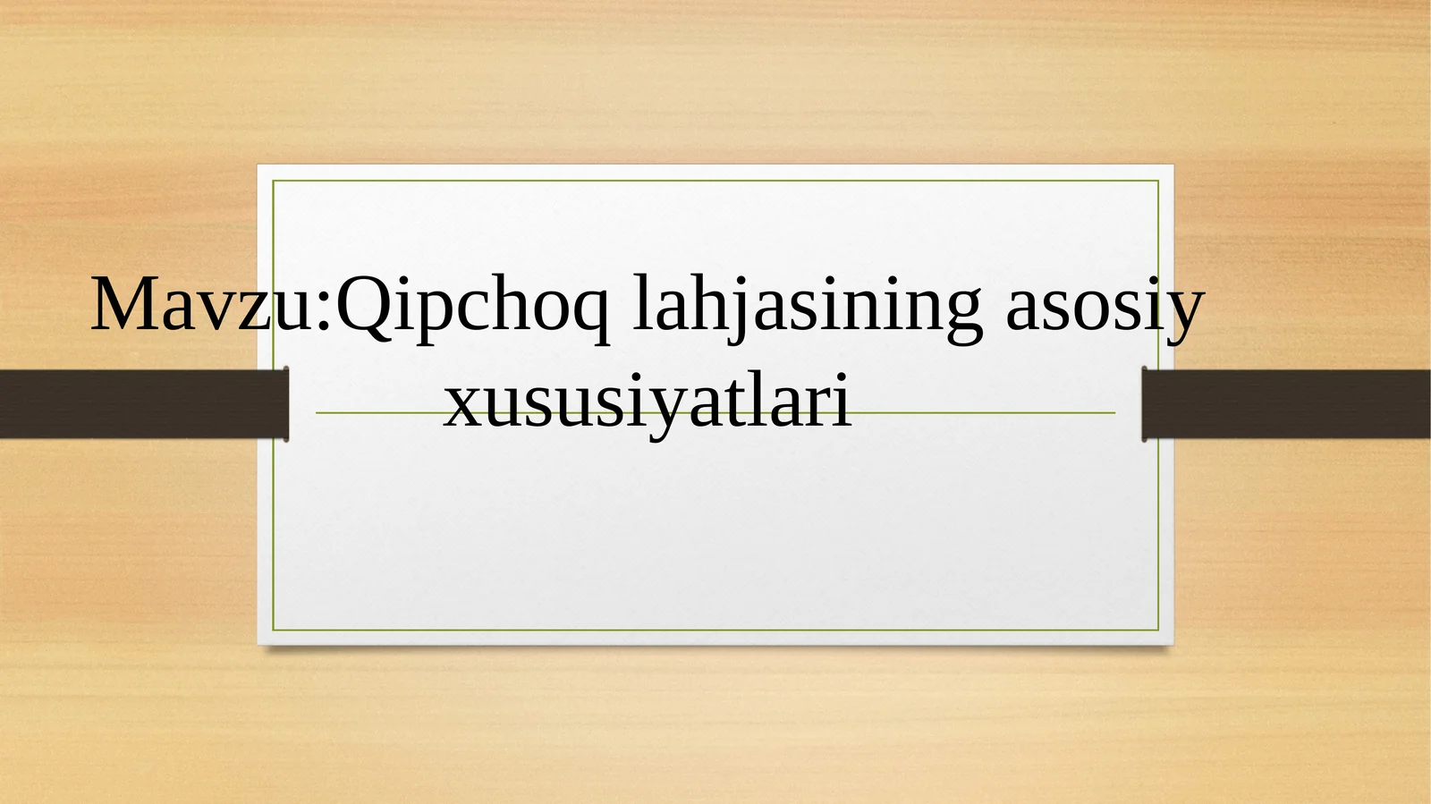 Qipchoq lahjasining asosiy xususiyatlari