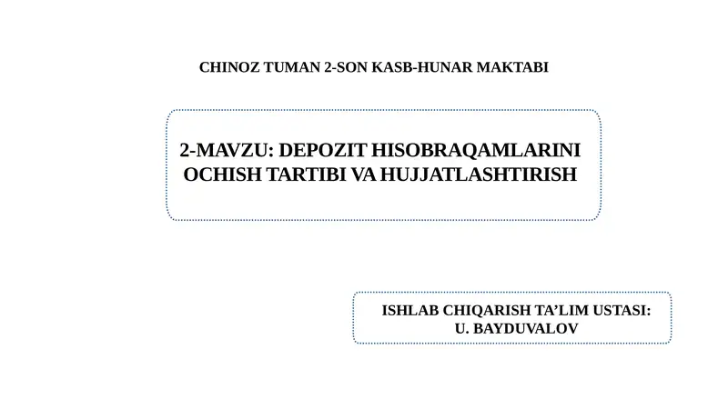 Depozit hisobraqamlarini ochish tartibi va hujjatlashtirish