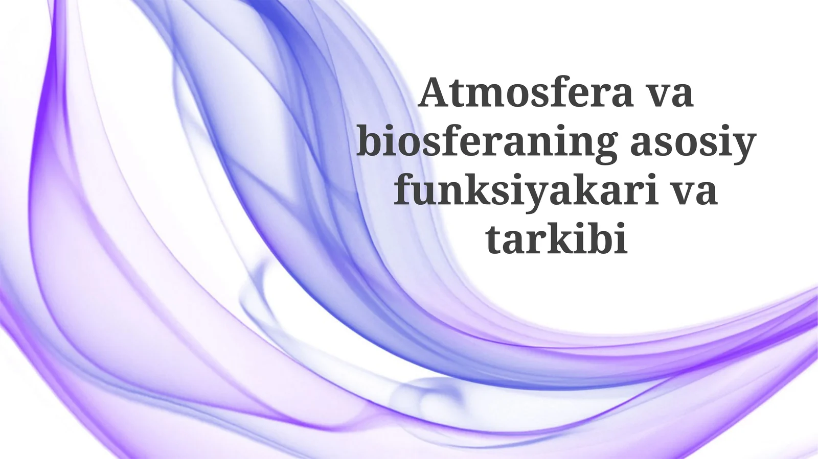 Atmosferavabiosferaningasosiyfunksiyakarivatarkibi