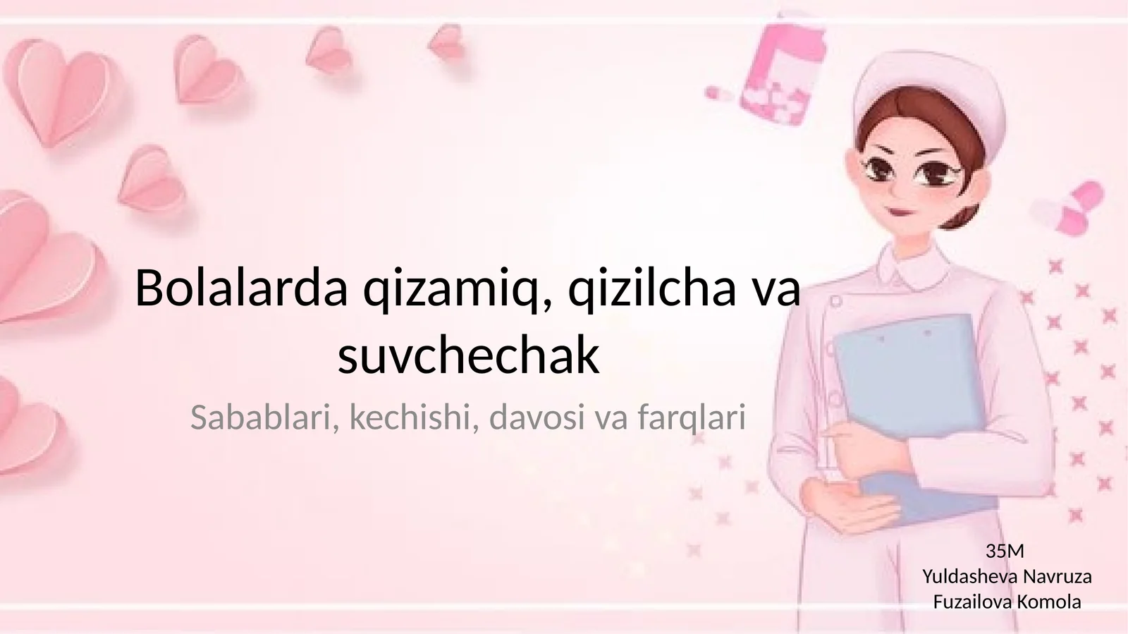 Pediatriya qizamiq, qizilcha, suvchechak