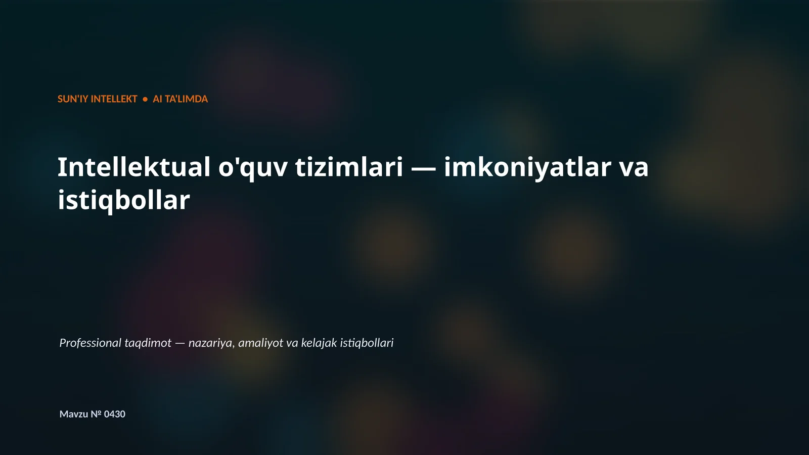 SUN'IY INTELLEKT • AI TA'LIMDA