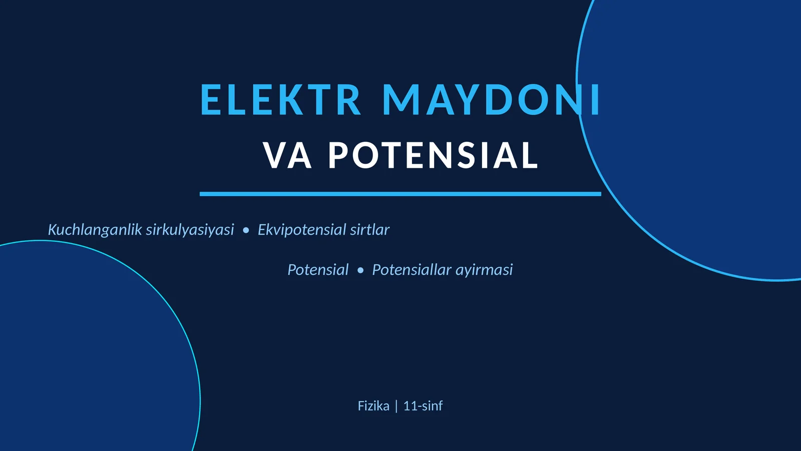 ELEKTR MAYDONI VA POTENSIAL