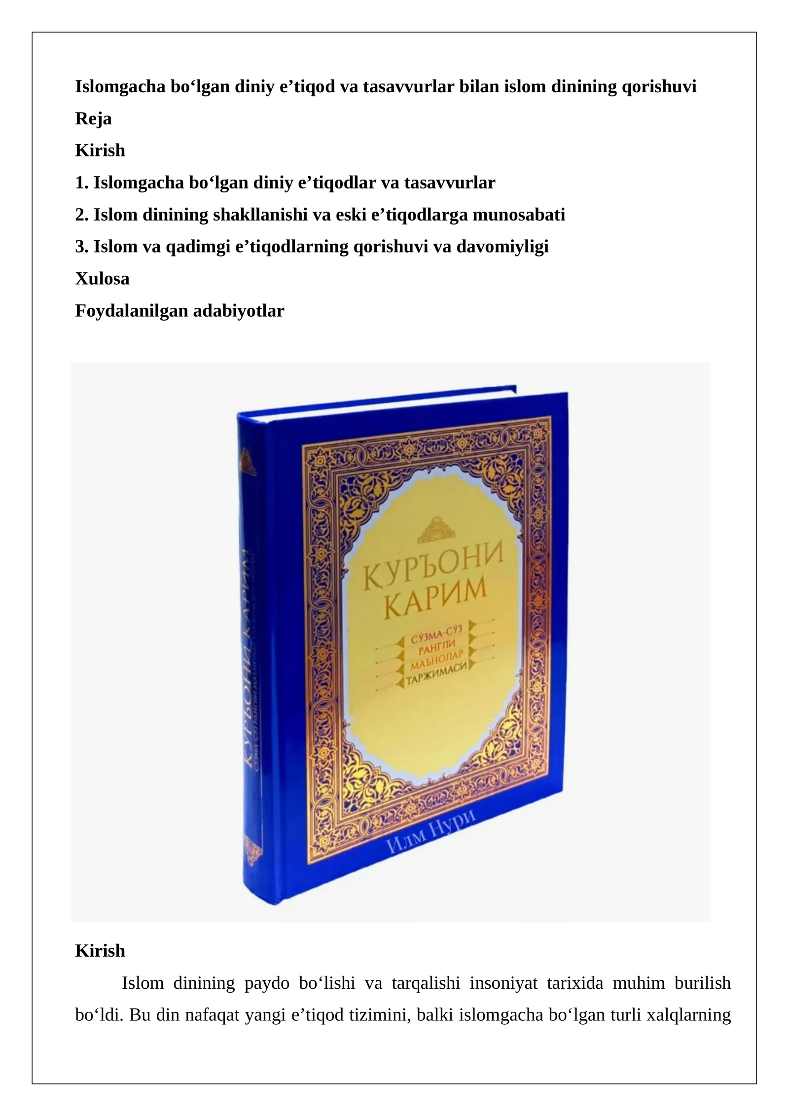 Islomgacha bo‘lgan diniy e’tiqod va tasavvurlar bilan islom dinining qorishuvi