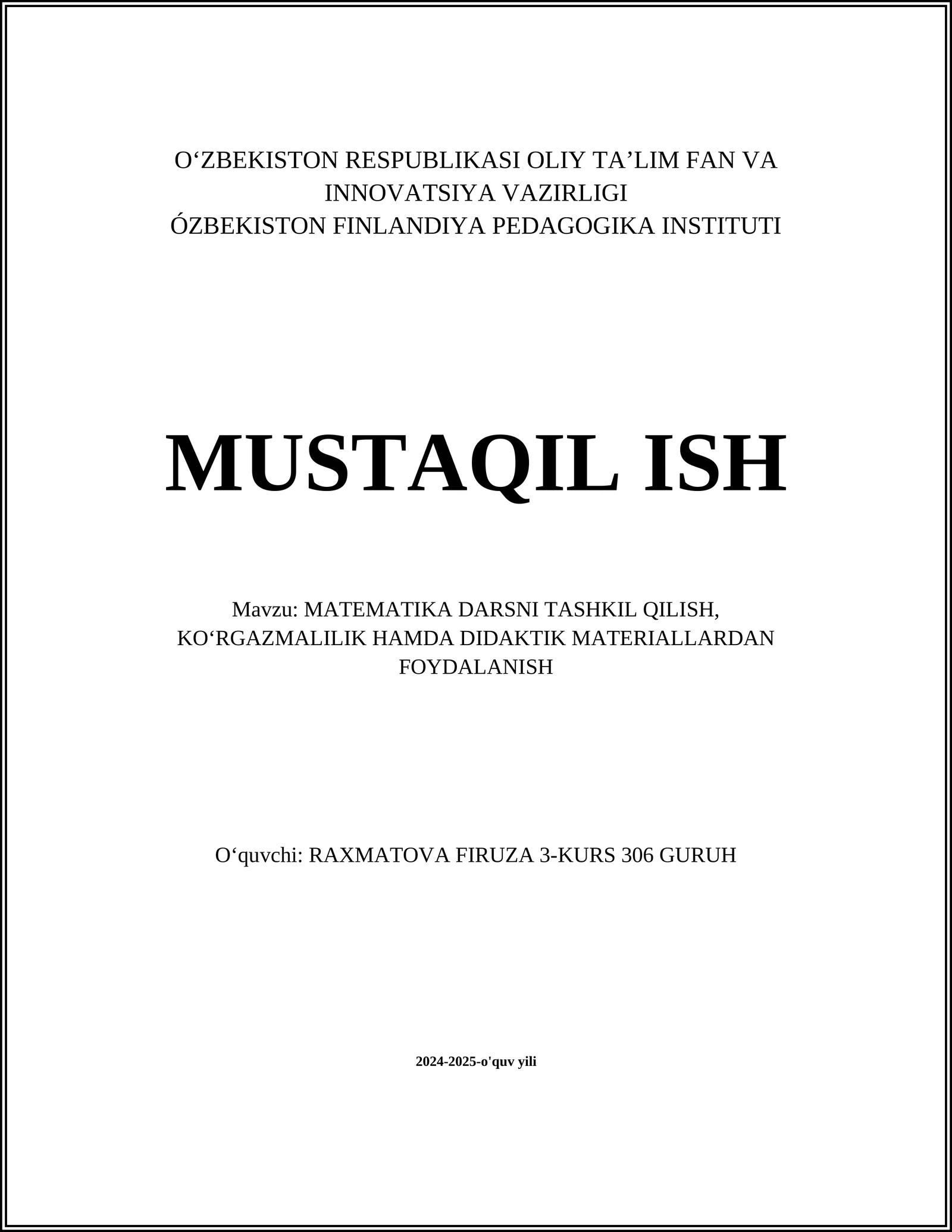 MATEMATIKA DARSNI TASHKIL QILISH, KO‘RGAZMALILIK HAMDA DIDAKTIK MATERIALLARDAN FOYDALANISH