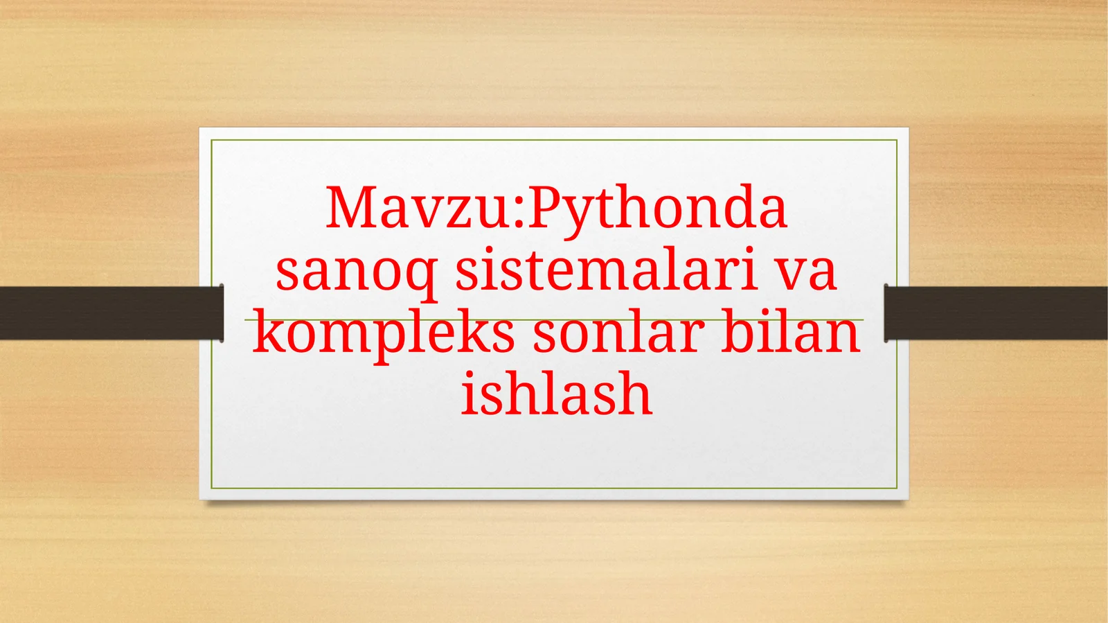 Pythonda sanoq sistemalari va kompleks sonlar bilan ishlash