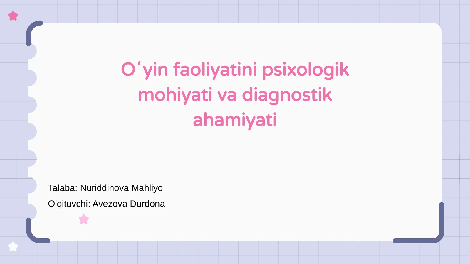 Oʻyin faoliyatini psixologik mohiyati va diagnostik ahamiyati