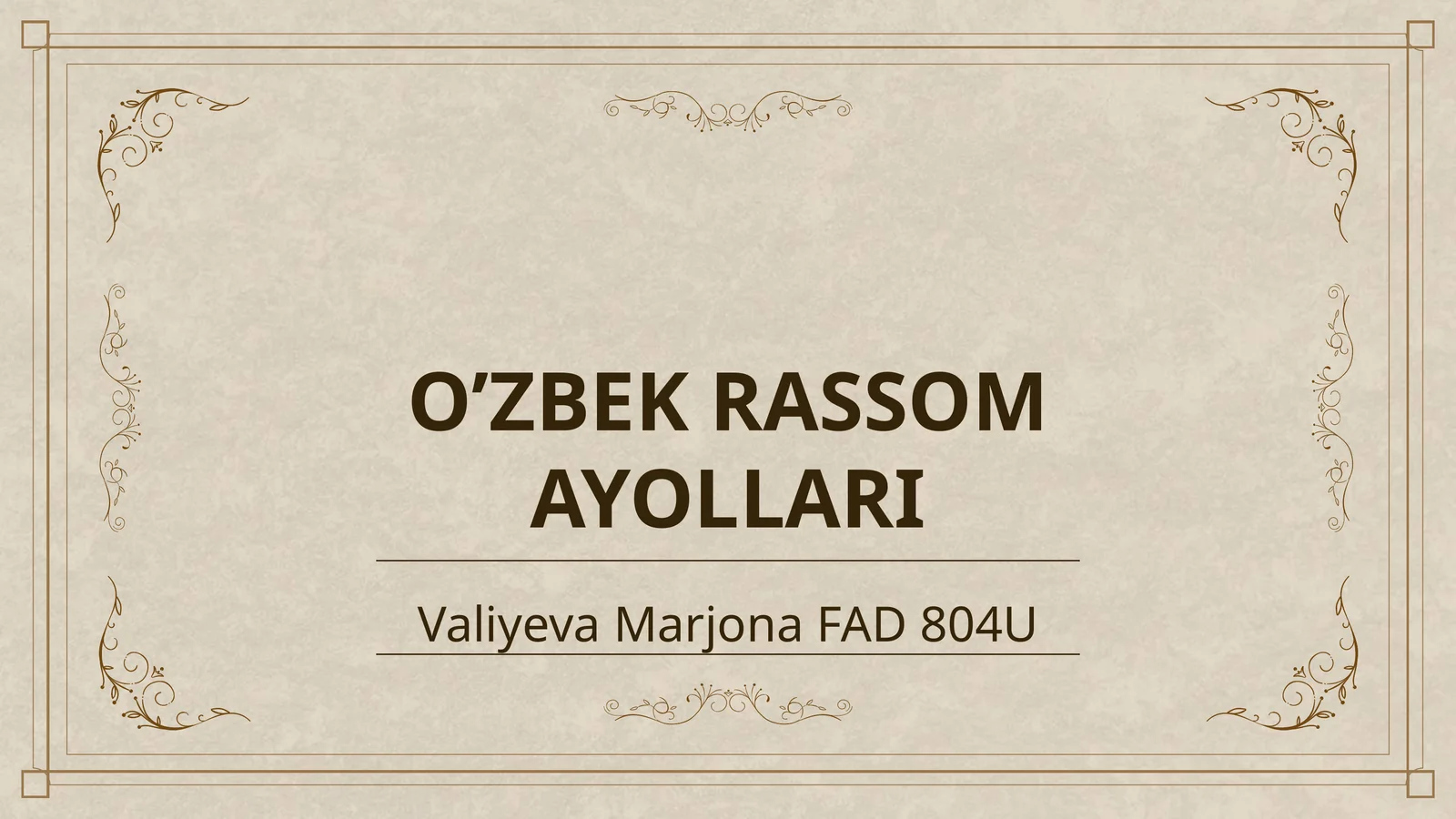 O’ZBEK RASSOM AYOLLARI