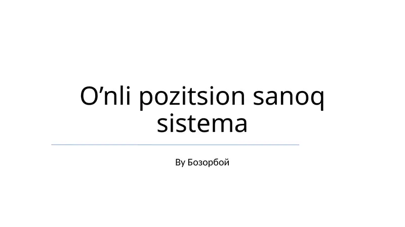 O’nli pozitsion sanoq sistema