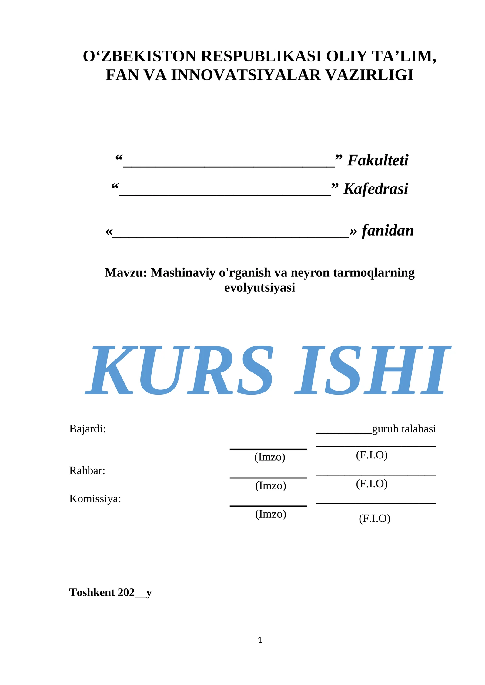 Mashinaviy o'rganish va neyron tarmoqlarning evolyutsiyasi