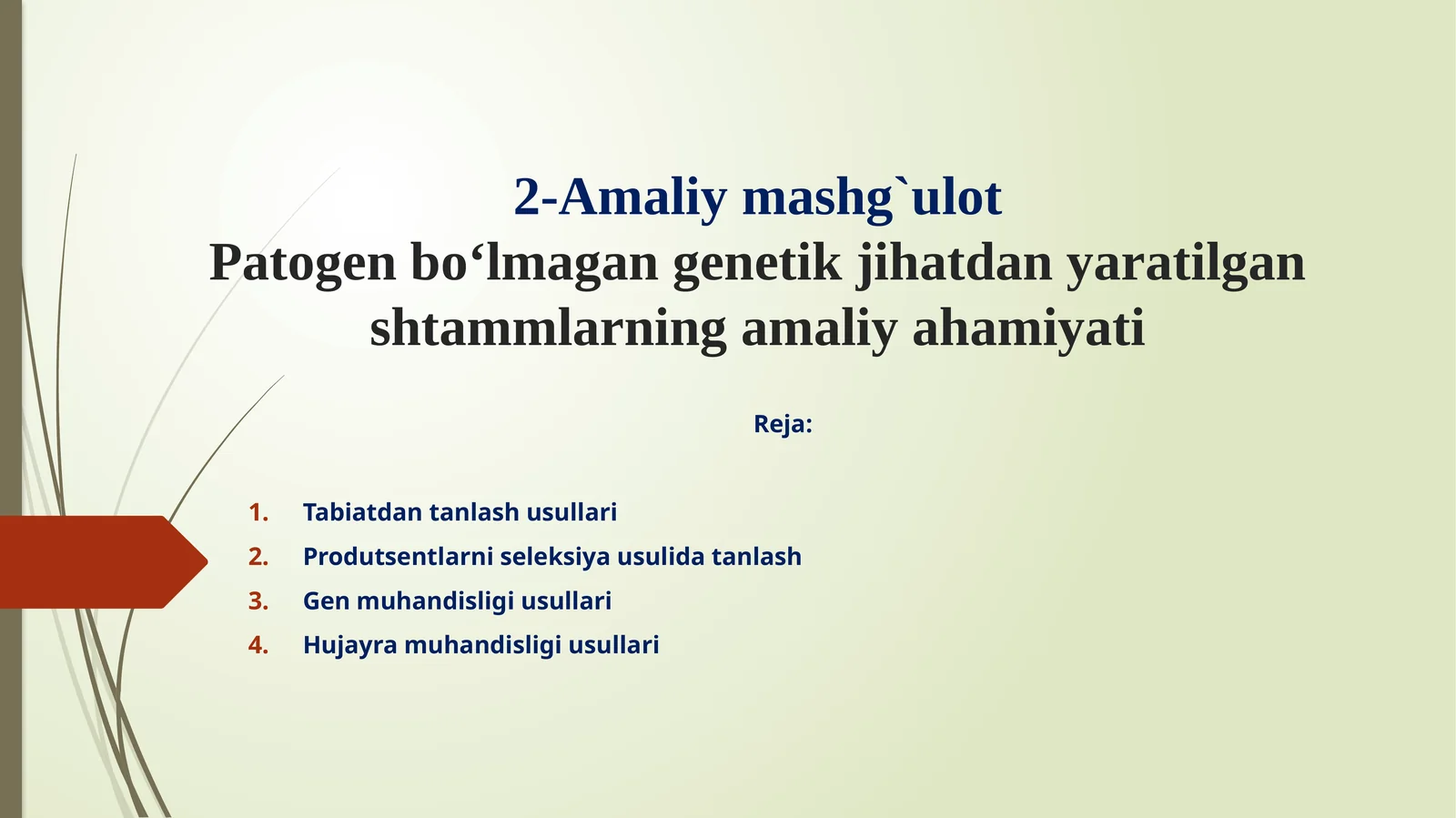Patogen bo‘lmagan genetik jihatdan yaratilgan shtammlarning amaliy ahamiyati